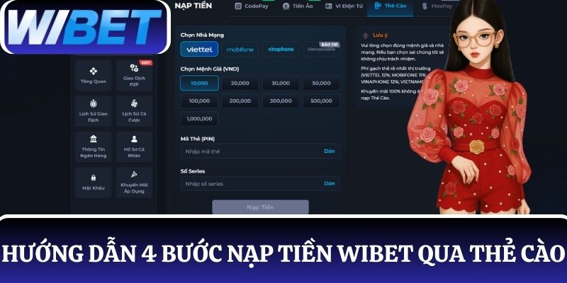 Hình thức nạp tiền WIBET qua thẻ cào được nhiều người chơi lựa chọn