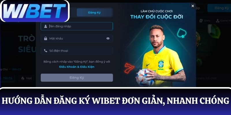 Hướng dẫn đăng ký WIBET cực đơn giản, chỉ vài nốt nhạc