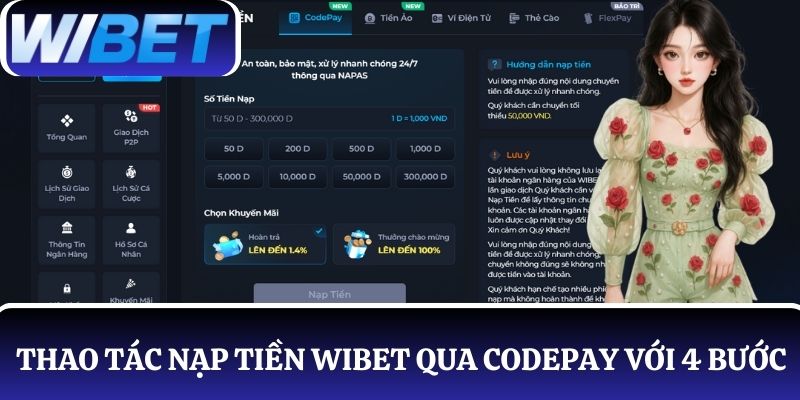 Thao tác nạp tiền WIBET qua CodePay với 4 bước đơn giản