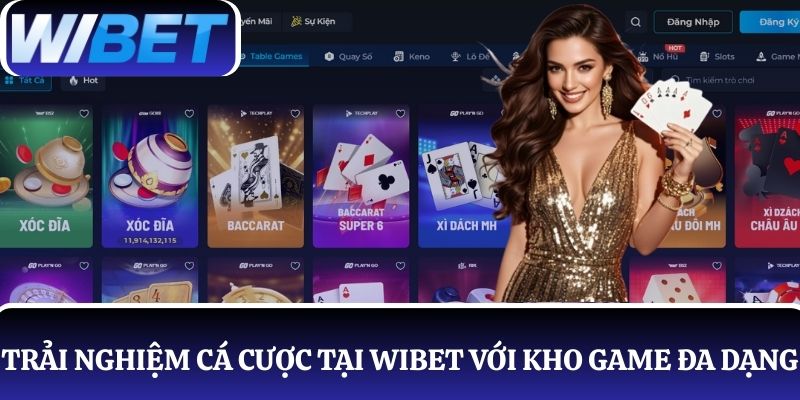 Trải nghiệm cá cược tại nhà cái WIBET với đa dạng sản phẩm hấp dẫn