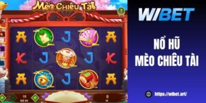 Chơi nổ hũ Mèo Chiêu Tài, cơ hội nổ thưởng Jackpot tới 1 tỷ